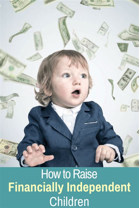 5 Smart Tips On How To Raise Financially Independent Children