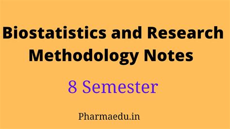 B Pharm Th Semester Biostatics And Research Methodology Notes Pharma Edu