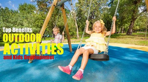 5 Benefits Of Outdoor Play For Kids And Their Development