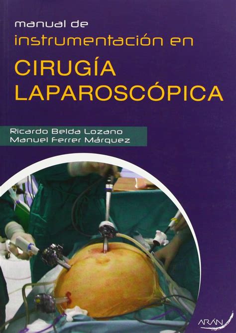 Manual Práctico De Instrumentación Quirúrgica En Enfermería Marbán Libros