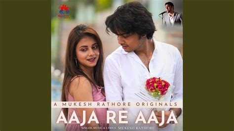 Aaja Re Aaja Film Version Youtube