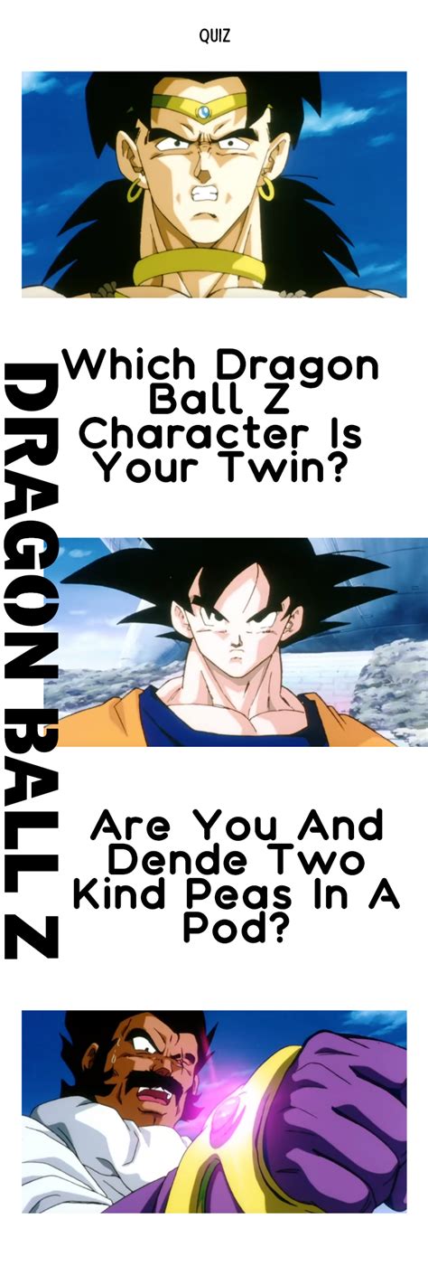 Which Dragon Ball Z Character Is Your Twin Dragon Ball Z Dragon