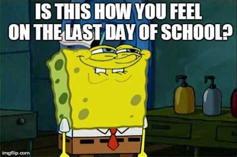 25 Best Memes About The Last Day Of School