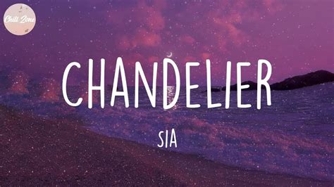 Sia Chandelier Lyric Video Youtube
