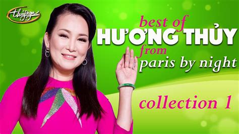 Best Of Hương Thủy From Paris By Night Collection 1