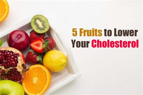 5 Fruits That Can Lower Your Cholesterol Level Add Them To Plate Right