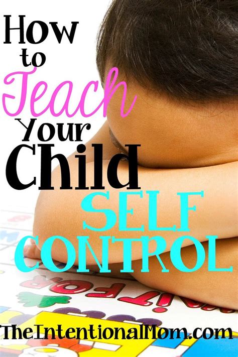 How To Teach Your Child Self Control The Ojays