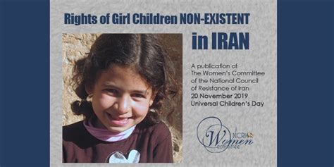 Rights Of Girl Children Non Existent In Iran Ncri Women Committee