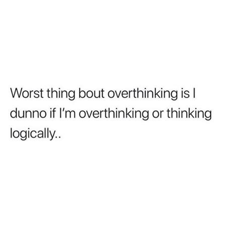 Overthinking Funny Quotes Shortquotescc