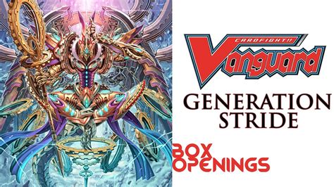 Cardfight Vanguard G Booster Set 1 Generation Stride Box Openings P2 Youtube