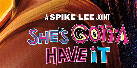 Shes Gotta Have It Season 2 Video And Poster Confirm May Premiere Date