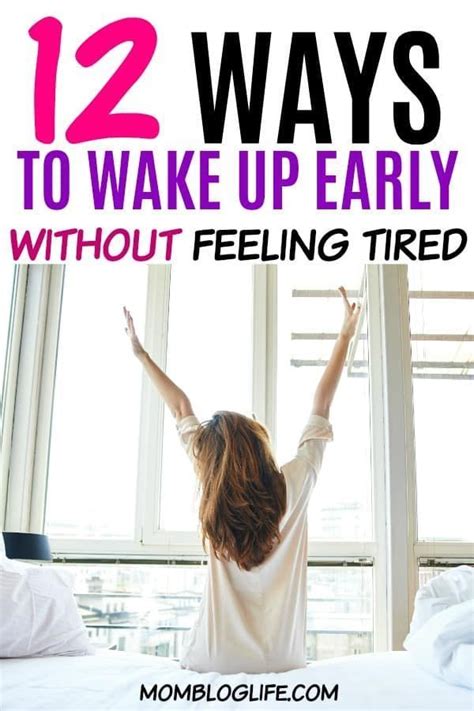 If Youre Looking For Ways And Tips To Wake Up Early And Not Feel Tired