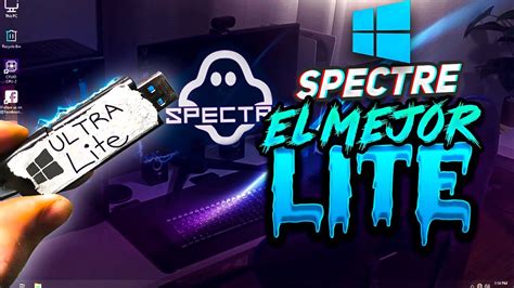El Mejor Y Nuevo Windows Ghost Spectre 2022 Super Lite Windows