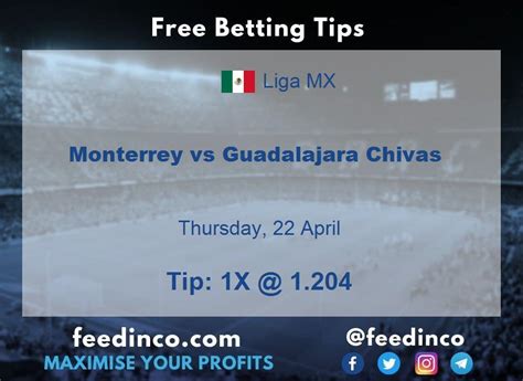 Chivas guadalajara faces monterrey in a liga mx match at the estadio akron in zapopan, mexico, on saturday, november 7, 2020 what : Monterrey vs Guadalajara Chivas Prediction & Betting Tips ...
