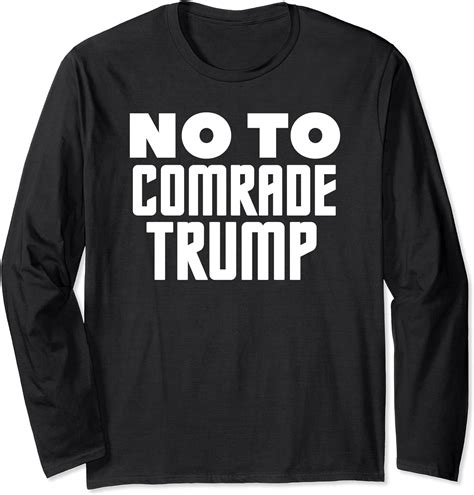 Comrade Trump Anti Trump Long Sleeve T Shirt Clothing