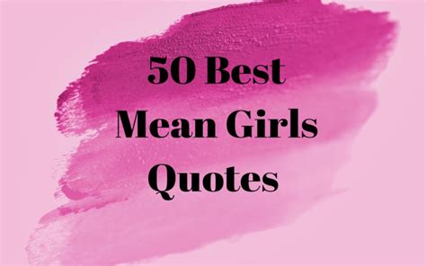 50 Mean Girls Quotes That Are So Fetch Parade