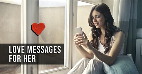 500 Best Love Messages For Her To Feel Loved