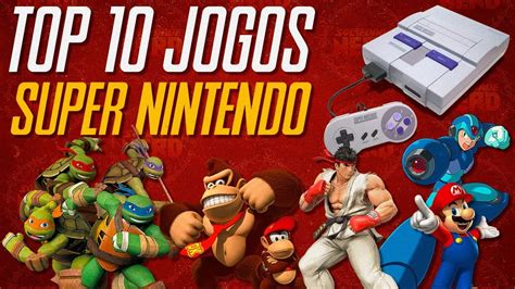 Top 10 Melhores Jogos De Super Nintendo Youtube