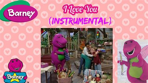 Barney I Love You Be My Valentine Instrumental Youtube
