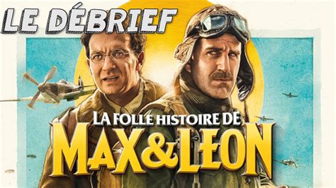 Max & leon is the first feature film from the stars of the french tv sensation the palmashow: Le débrief: "La folle histoire de Max et Léon" - YouTube