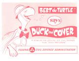 It stars bert the turtle, who knows to duck inside his shell as soon as a monkey threatens him with a firecracker. "Bert the Turtle says Duck and Cover" (c.1950)
