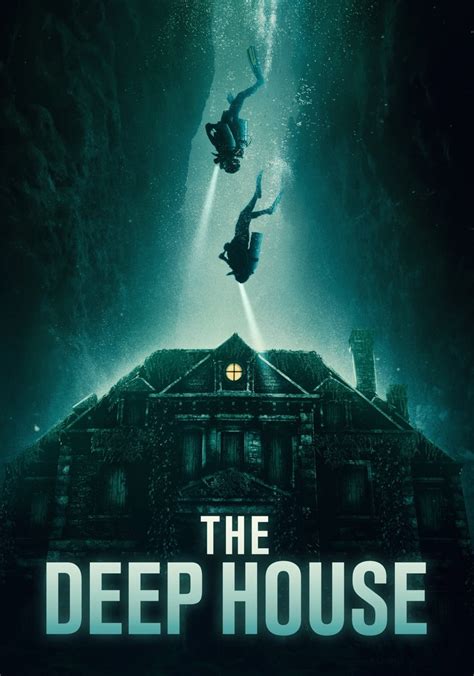 The Deep House Filme Veja Onde Assistir