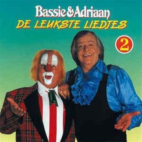Bassie And Adriaan De Leukste Liedjes 2 Bassie And Adriaan Cd Album