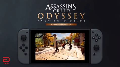Assassins Creed Odyssey Gets Nintendo Switch Cloud Version In Japan