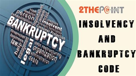 Insolvency And Bankruptcy Code By 2thepoint Youtube