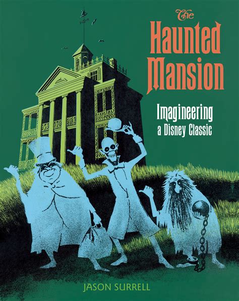 The Haunted Mansion By Jason Surrell Disney Disney Parks And Resorts