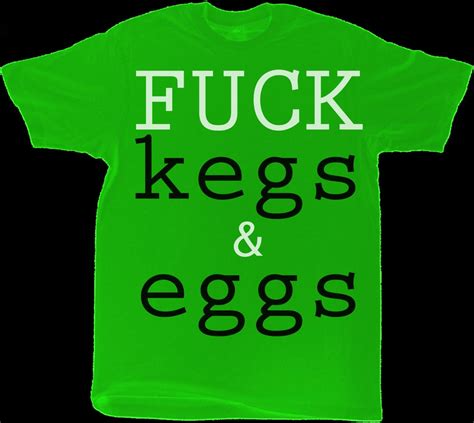 I Survived Kegs And Eggs — Fuck Kegs And Eggs Tee A Tee For All The Haters