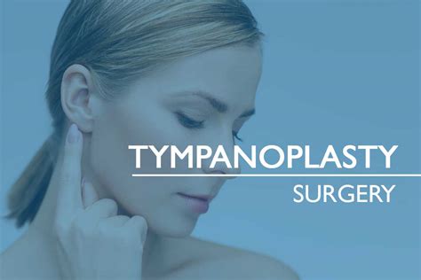 Tympanoplasty Surgery Ose Surgery Center