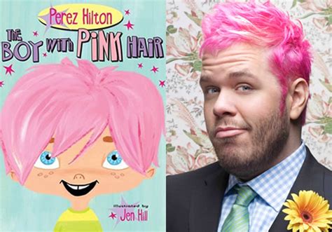 What Perez Hilton Got Right By Writing The Boy With Pink Hair