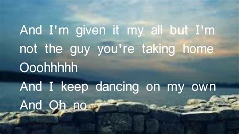 Dancing On My Own Calum Scott Lyrics Youtube
