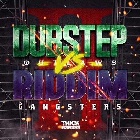 Dubstep Outlaws Vs Riddim Gangsters 2 By Thick Sounds