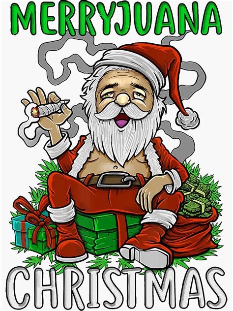 Santa Claus Smoking Weed Marryjuana Christmas 420 Sticker For Sale By