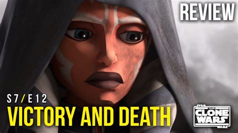 Victory And Death Review Star Wars The Clone Wars Season 7