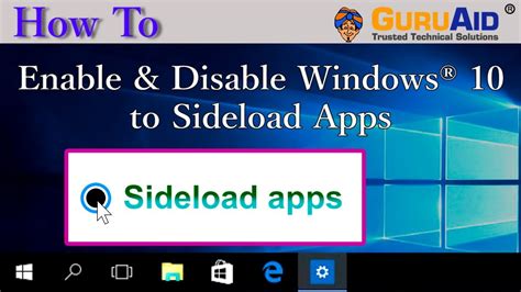 How To Enable And Disable Windows® 10 To Sideload Apps Guruaid Youtube