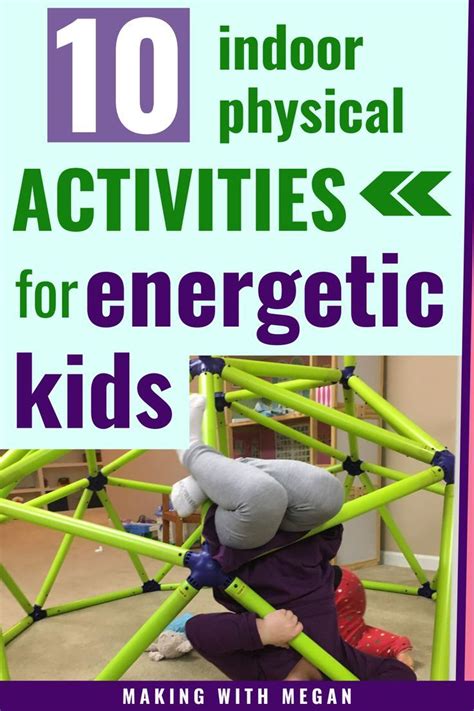 10 Great Indoor Physical Activities For Energetic And Hyper Kids To