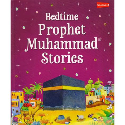 Bedtime Prophet Muhammad Stories Goodword Dar Makkah