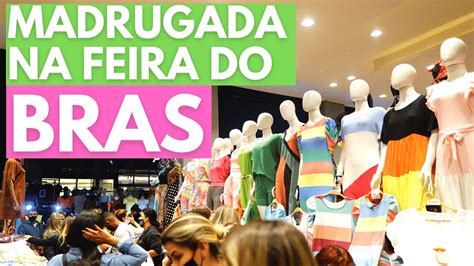 Tour Na Feirinha Da Madrugada BrÁs Na Segunda Feira Compras De Roupas Para Revenda Em São