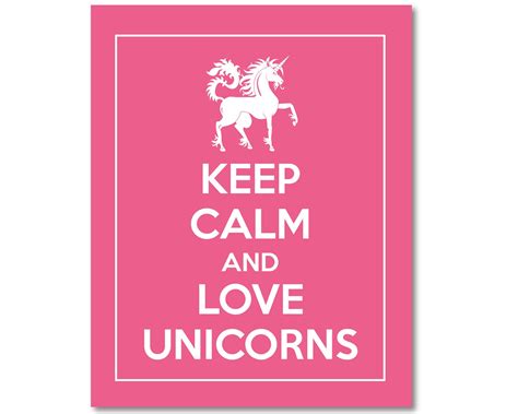 Keep Calm And Love Unicorns 8 X 10 Giclee Print Customizable