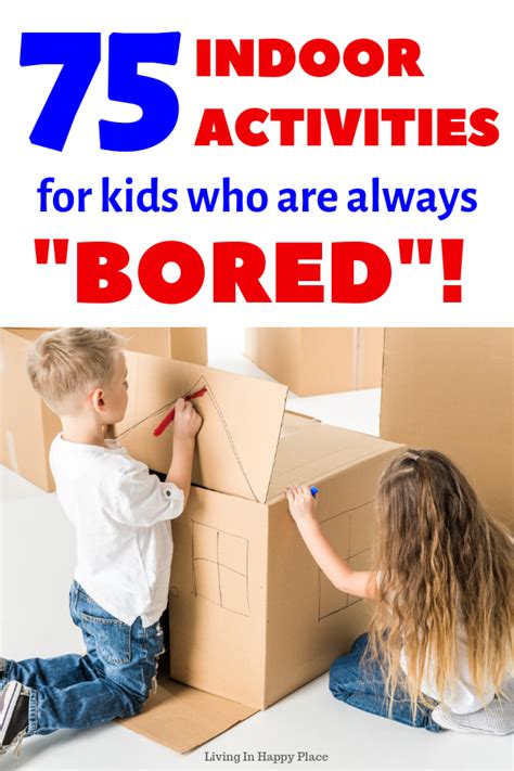 Indoor Activities For Kids To Beat Boredom Artofit