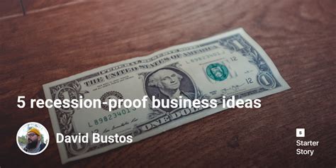5 Recession Proof Business Ideas Starter Story