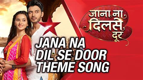 Vividha and atharva wedding ceremony jaana na dil se door on location. Jana Na Dil Se Door Theme Song | Star Plus | Krsna Solo ...