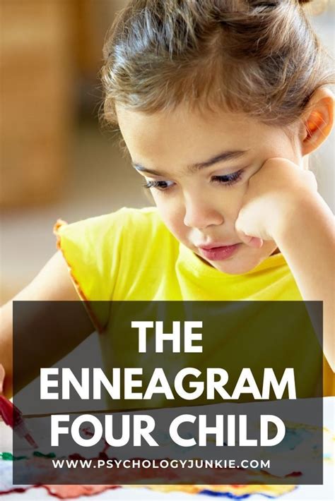 The Enneagram Four Child In 2021 Enneagram Enneagram 4 Child Psychology