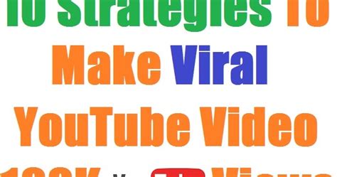 10 Strategies to Make Viral YouTube Video | Sandhu Tech Blog - A Blog