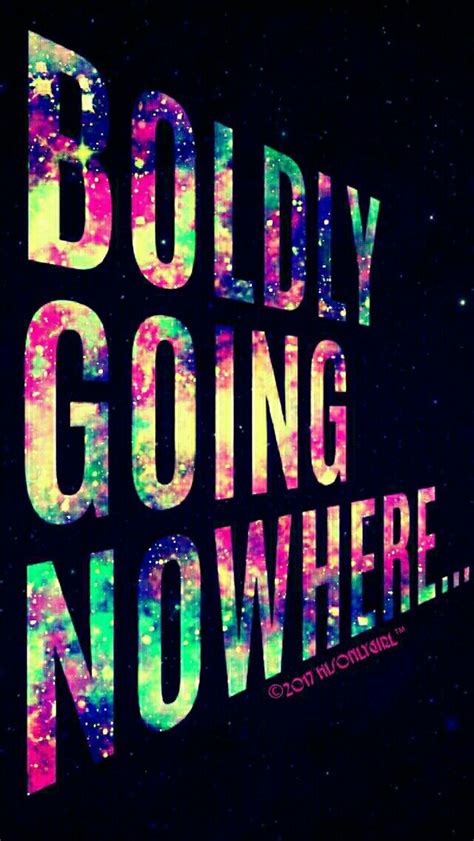 Boldly Going Nowhere Galaxy Iphoneandroid Wallpaper I Created For The