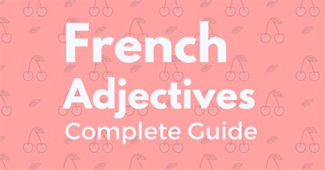 All About French Adjectives - Talk in French