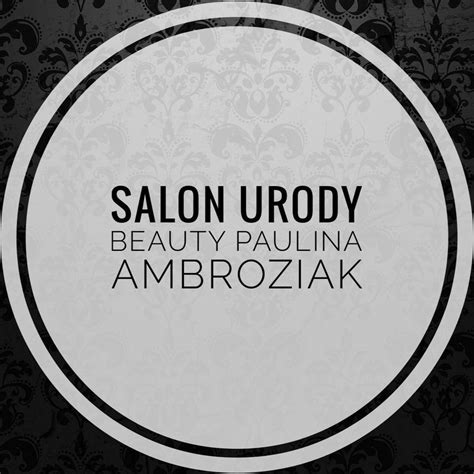 Salon Urody Beauty Paulina Ambroziak Małkinia Gorna